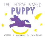The Horse Named Puppy