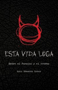 Entre el Paraíso y el Averno