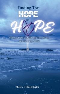 Finding The Hope to Hope Again