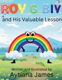 Roy G. Biv and his valuable lesson