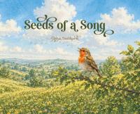 Seeds of a Song