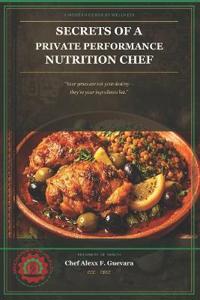 Guevara, A: Secrets of a Private Performance Nutrition Chef