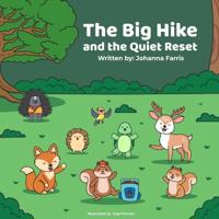 The Big Hike and the Quiet Reset
