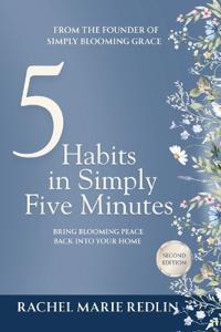 5 Simple Habits in Simply Five Minutes