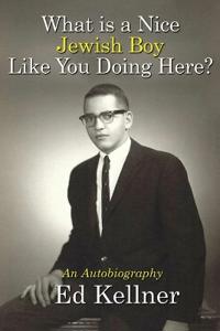 What is a Nice Jewish Boy Like You Doing Here?