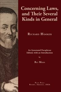 Concerning Laws, and Their Several Kinds in General