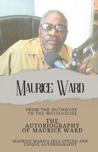 The Autobiography of Maurice Ward
