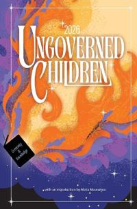 Ungoverned Children 2026