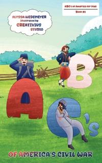 Kirjan kansi "ABC's of America's Civil War"