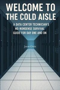 Welcome to the Cold Aisle