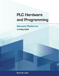 PLC Hardware and Programming - Siemens Platforms