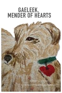 Bokomslag for "Gaeleek, Mender of Hearts"