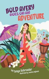 Bold Avery Goes On An Adventure