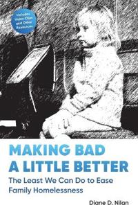 Making Bad a Little Better