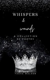Whispers & Wounds