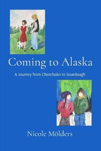 Coming to Alaska