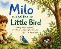 Milo and the Little Bird