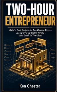 Two-Hour Entrepreneur