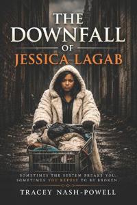 THE DOWNFALL OF JESSICA LAGAB