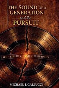 The Sound of a Generation and the Pursuit