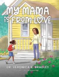 My Mama Is From Love