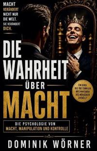Die Wahrheit über Macht