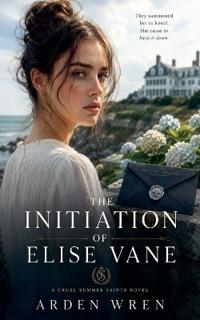 The Initiation of Elise Vane