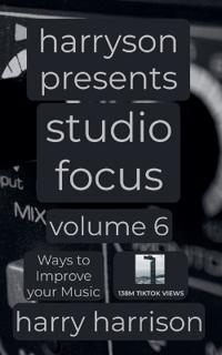 Harryson Presents Studio Focus