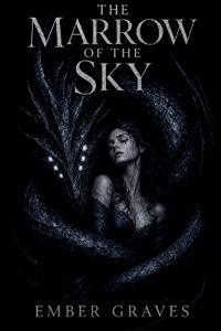 The Marrow of the Sky