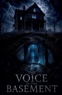 The Voice in the Basement