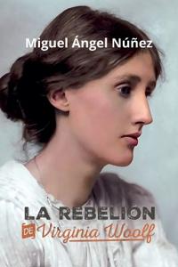 La rebelión de Virginia Woolf