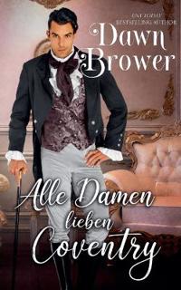 Alle Damen lieben Coventry