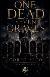Corpo Seco - One Dead Seven Graves
