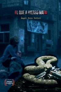 El que a hierro mata