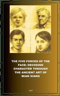 The Five Forces of the Face