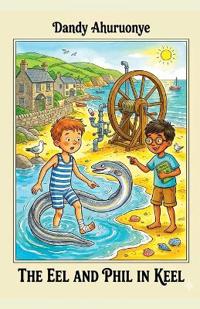 The Eel and Phil in Keel