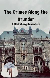 The Crimes Along the Arunder