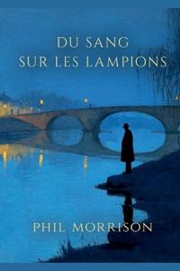 DU SANG SUR LES LAMPIONS
