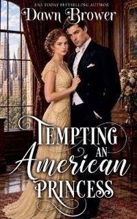 Tempting an American Princess