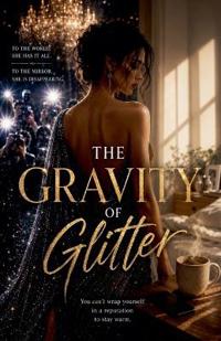 The Gravity of Glitter