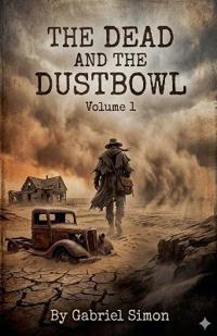 The Dead And The Dustbowl
