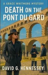 Death on the Pont Du Gard