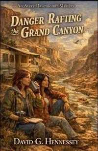 Danger Rafting the Grand Canyon