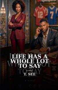 Bokomslag för "Life Has A Whole Lot To Say"