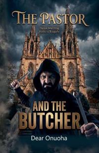 The Pastor and the Butcher