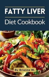 Fatty Liver Diet Cookbook