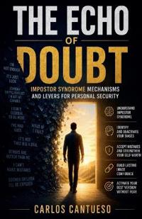 The Echo of Doubt