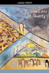The Invisible Lines Of Poverty