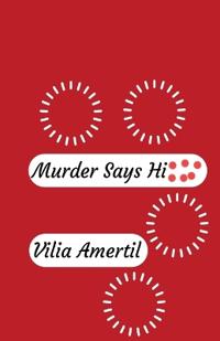 Murder Says Hi