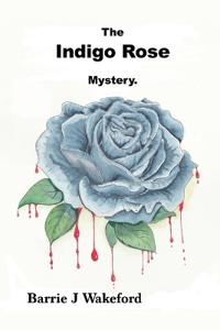 The Indigo Rose Mystery